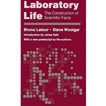 Laboratory Life: The Construction of Scientific Facts