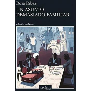 Un asunto demasiado familiar - Rosa Ribas