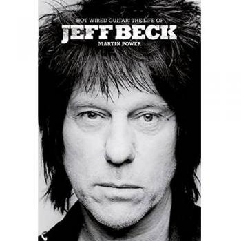 Hot Wired Guitar: The Life of Jeff Beck