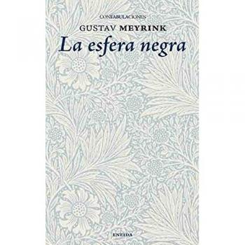 La esfera negra: 108 - MEYRINK, GUSTAV
