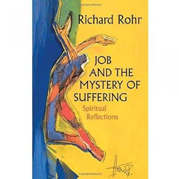 Job and the Mystery of Suffering: Spiritual Reflections