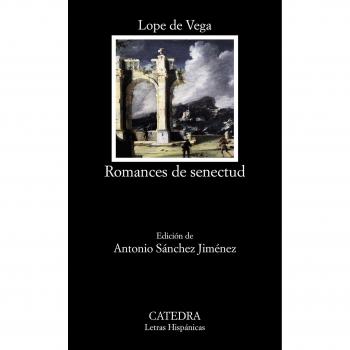 Romances de senectud - Vega, Lope de