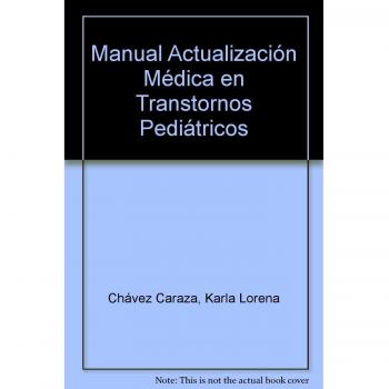 Manual Actualización Médica en Trastornos Pediátricos. Colección Formación Continuada