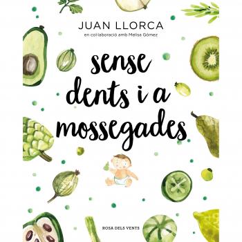 Sense dents i a mossegades - Llorca, Juan