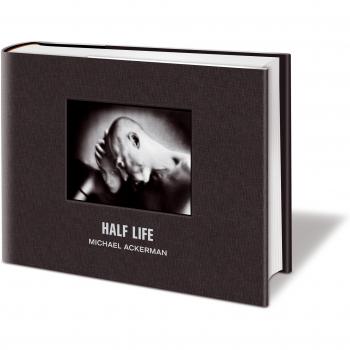 HALF-LIFE. Michael Ackerman