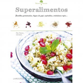 Sabores & Bienestar: Superalimentos