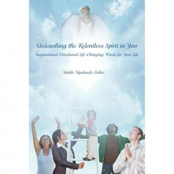 Unleashing the Relentless Spirit in You: Inspirational Devotional Book for Life Transformation