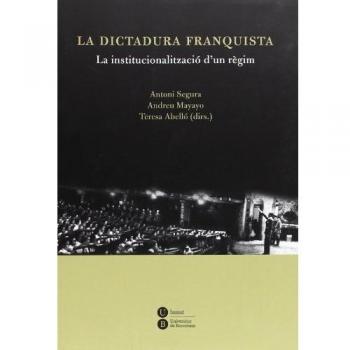 Dictadura franquista,La. La institucionalització d'un règim: 0