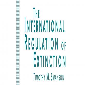 The International Regulation of Extinction