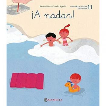 ¡A nadar!: 11 - Ramon Bassa I Martín