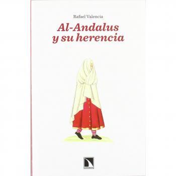 Al- Andalus y su herencia