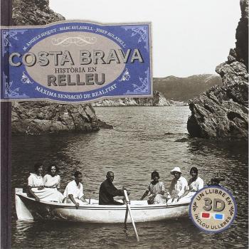 Costa Brava. Història en relleu