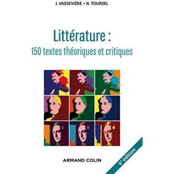 Literature: 150 Theoretical and Critical Texts by Writers and Critics, Classified and Commented (Paperback)