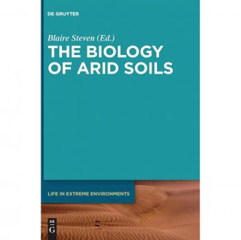 The Biology of Arid Soils: 4