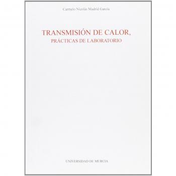 Transmisión de Calor, Prácticas de Laboratorio