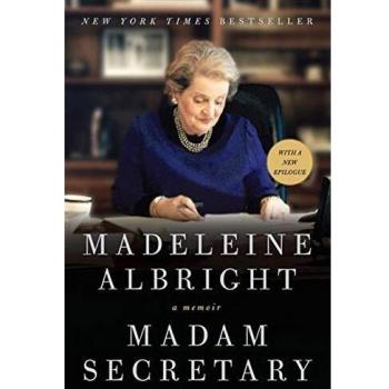 Madam Secretary: A Memoir
