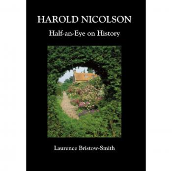 Harold Nicolson: Medio Ojo a la Historia - Edición Tapa Dura