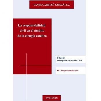 La responsabilidad civil en el ámbito de la cirugía estética