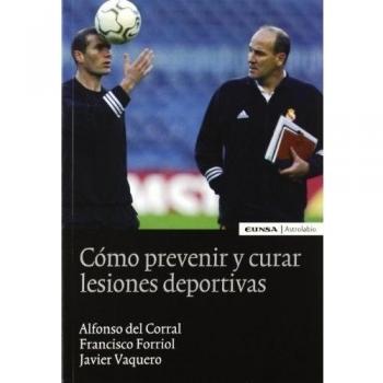 Cómo prevenir y curar lesiones deportivas