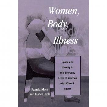 Chronic Illness and Women's Identity: Exploring Space in Everyday Life