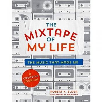 DIY Music Memoir Kit: The Mixtape of My Life