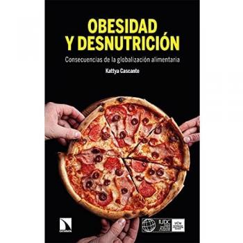 Obesidad y desnutrición: Consecuencias de la globalización alimentaria: 862