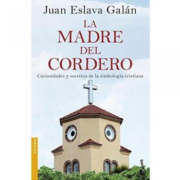 La madre del cordero - Juan Eslava Galán