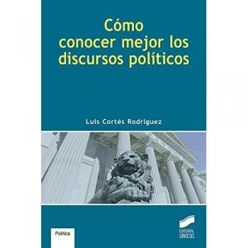 Cómo conocer mejor los discursos políticos: 6