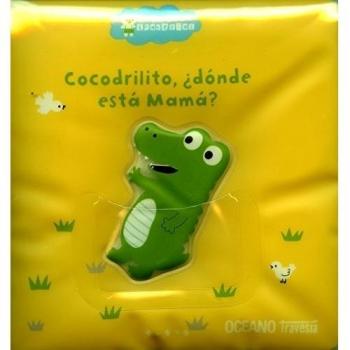 Cocodrilito, ¿dónde está Mamá?