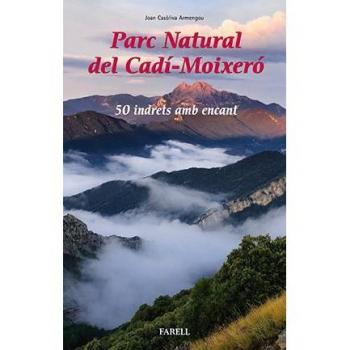 Parc Natural del Cad1-Moixero. 50 indrets amb encant: 47 - Joan Casoliva Armengou