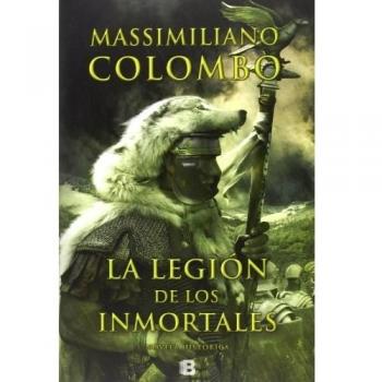 La legión de los inmortales - Massimiliano Colombo