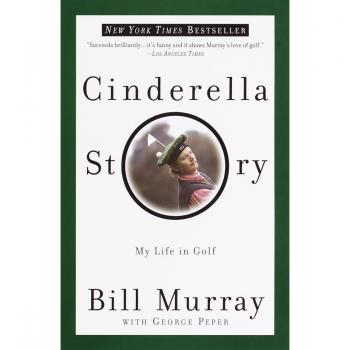 Cinderella Story: My Life in Golf