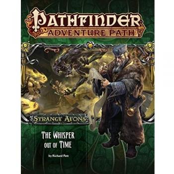 Pathfinder Adventure Path: Strange Aeons 4 of 6: The Whisper Out of Time