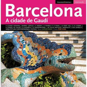 Barcelona, a cidade de Gaudí