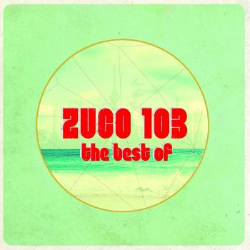 Best Of Zuco 103