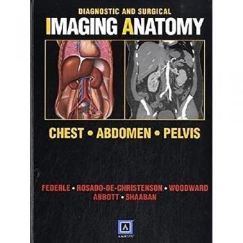 Diagnostic and Surgical Imaging Anatomy: Chest, Abdomen, Pelvis