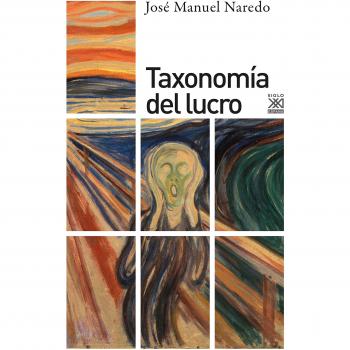 Taxonomía del lucro: 1032 - José Manuel Naredo