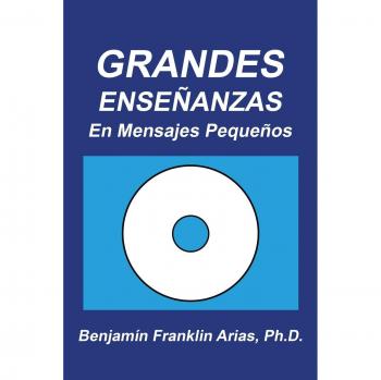 Pequeñas Enseñanzas: Grandes Lecciones en Mensajes Breves