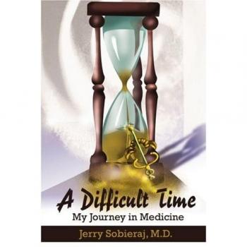 Un Viaje Difícil en Medicina: Historia Personal de Jerry Sobieraj (Edición en Rústica)