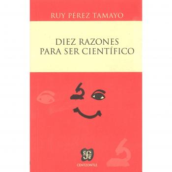 Diez razones para ser científico