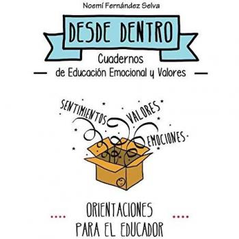 Orientaciones para el educador: Desde dentro