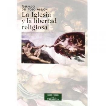 La Iglesia y la libertad religiosa