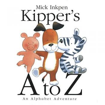 Kipper's A to Z: An Alphabet Adventure