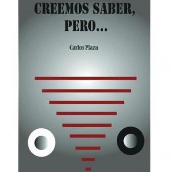Creemos saber, pero...