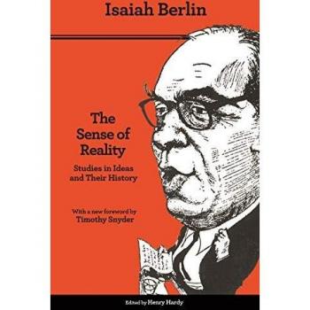 The Sense of Reality: Studies in Ideas and Their History