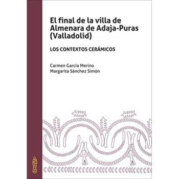 El final de la villa de Almenara de Adaja-Puras: Los contextos cerámicos: 1