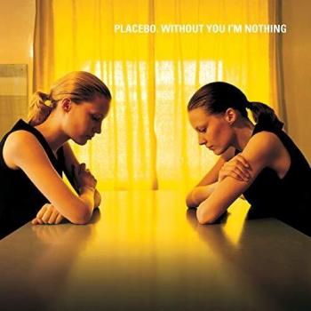 Without You I'm Nothing - Vinilo 1LP de Placebo