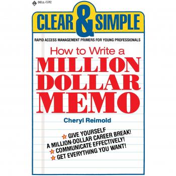 Million Dollar Memo Writing Guide: Essential Skills for Young Professionals