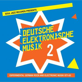 Electronic Music 2: Experimental German 1971-83 Compilation Album