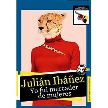 Yo fui mercader de mujeres (Tapa blanda)